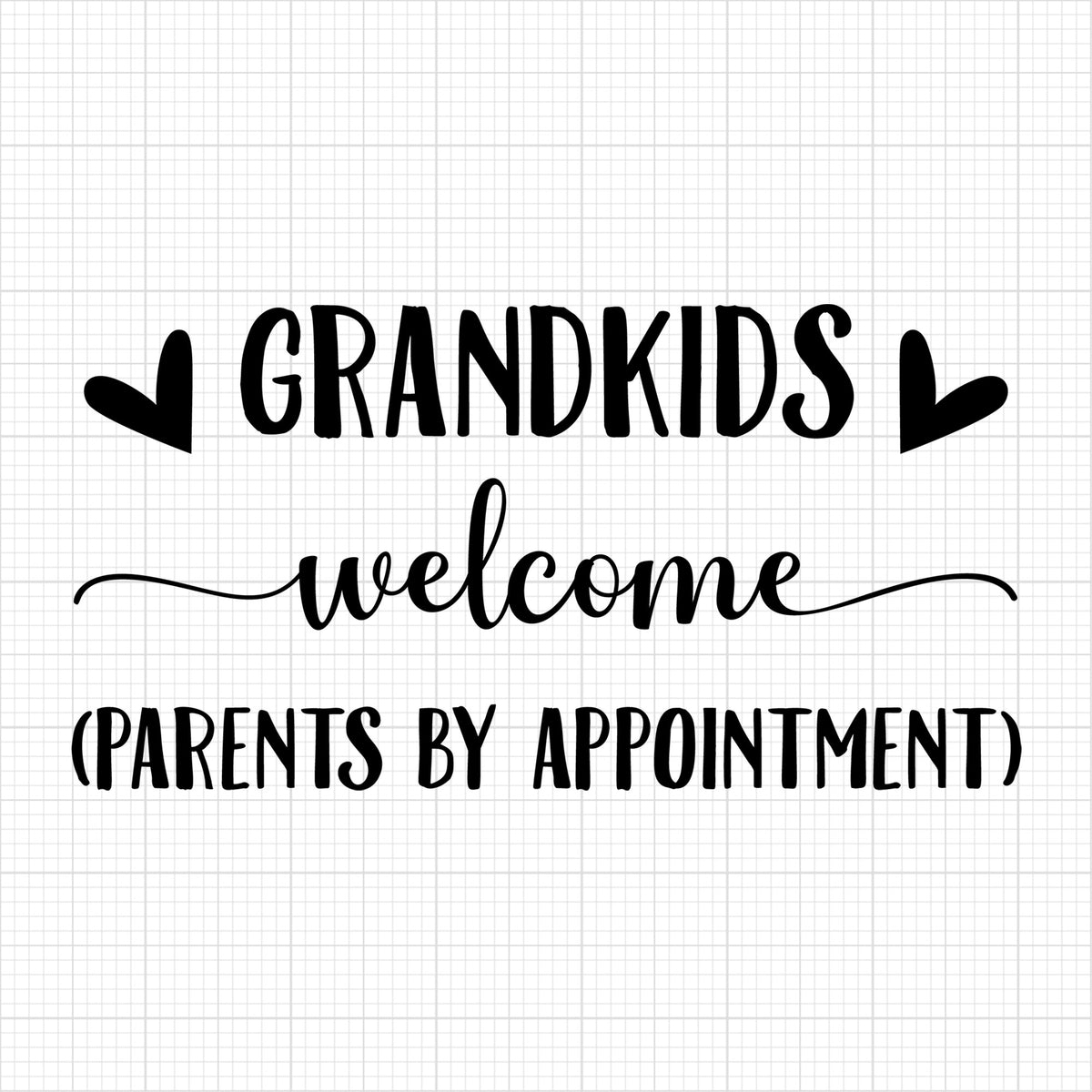 grandkids welcome parents by appointment  | Grandparents SVG
