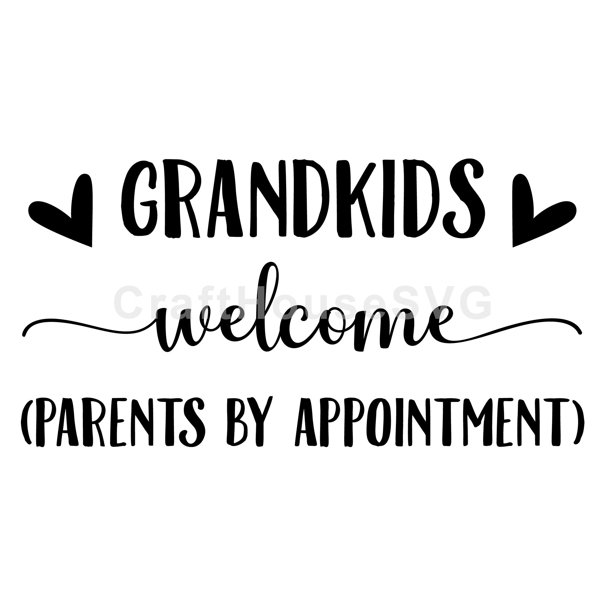 FREE Grandkids welcome parents by appointment SVG Funny Grandparents Doormat Cut File