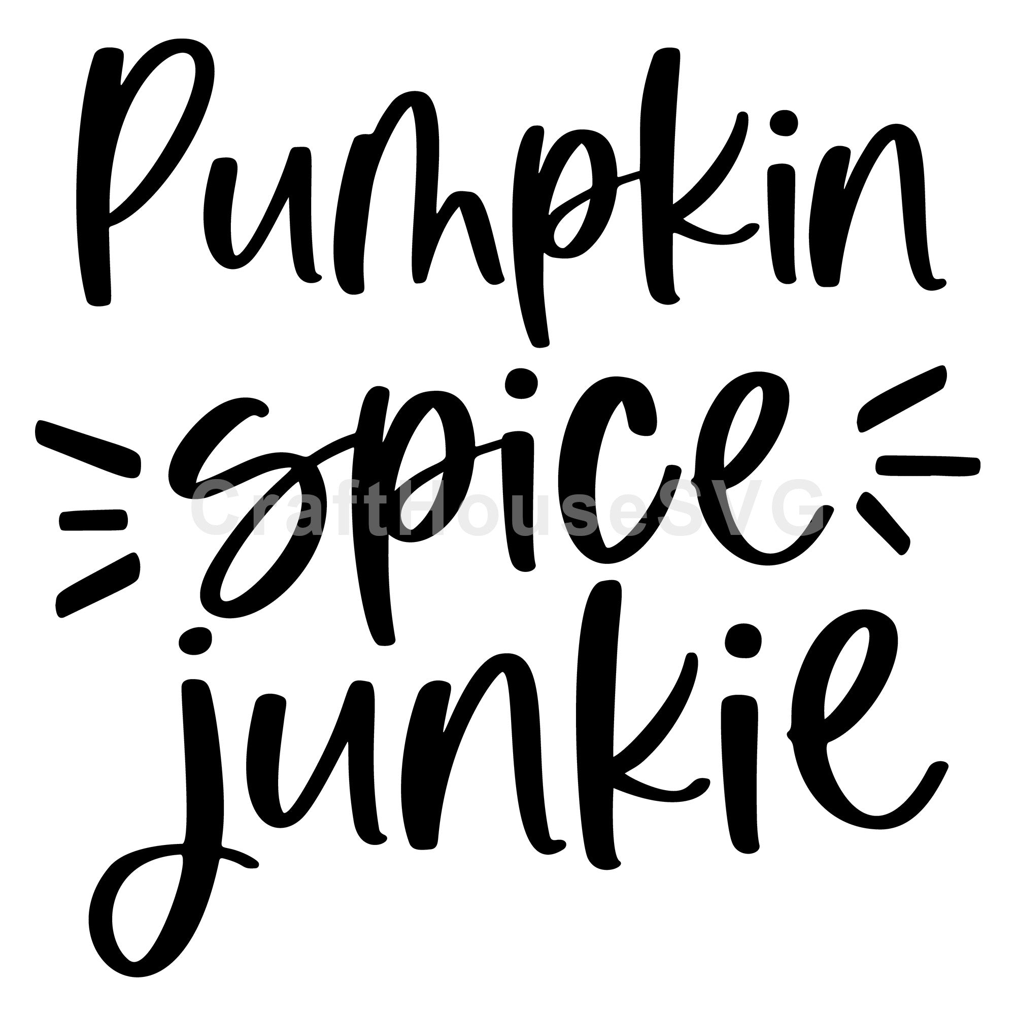 Pumpkin spice junkie SVG