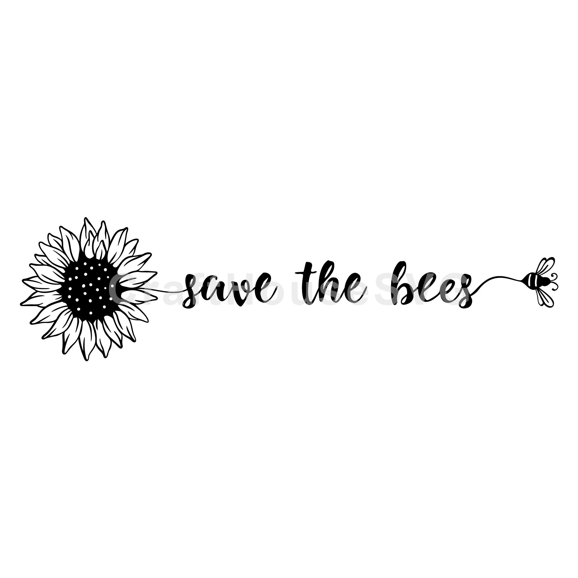 Save The Bees SVG Sunflower Quote Cut File