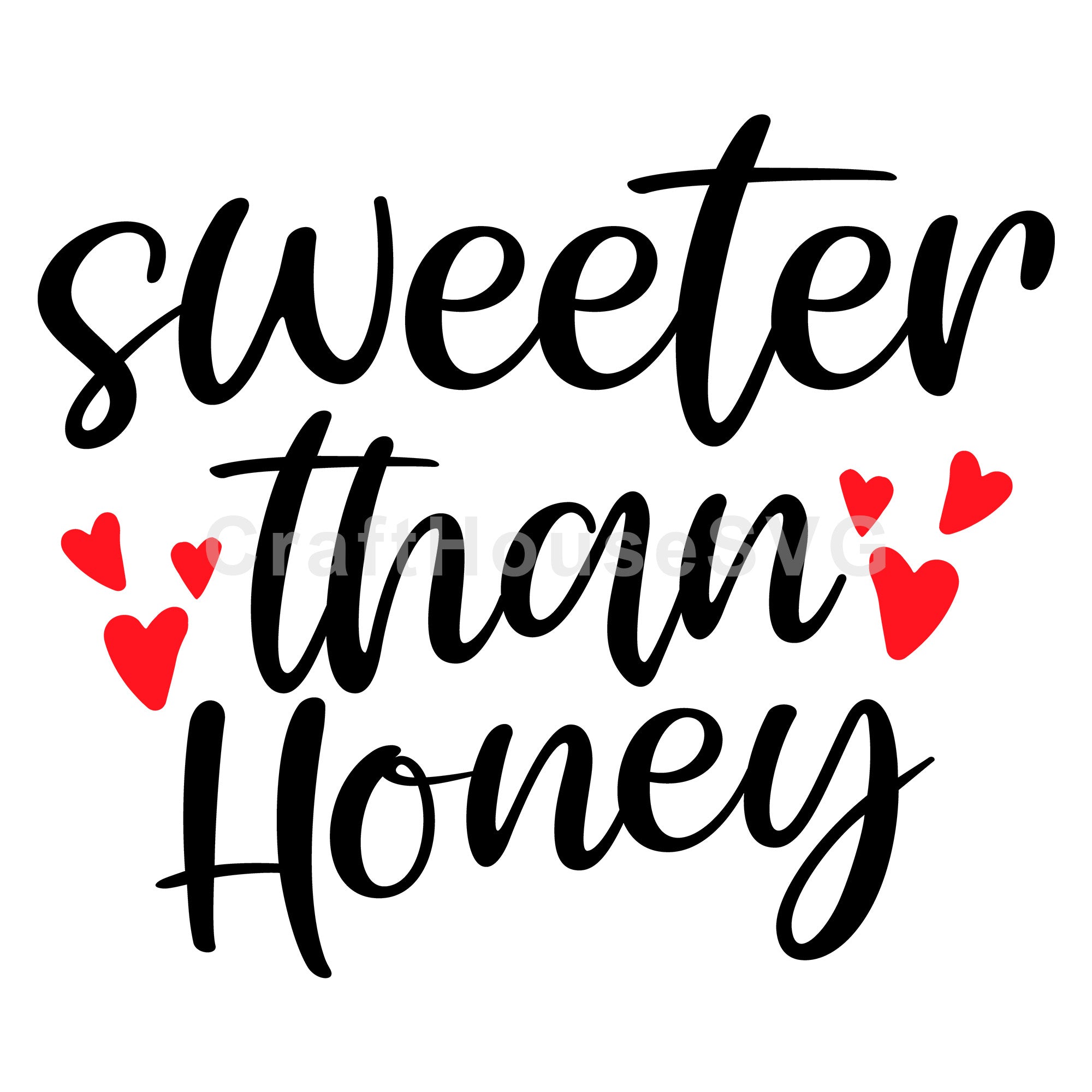 Sweeter than honey SVG | M43F40