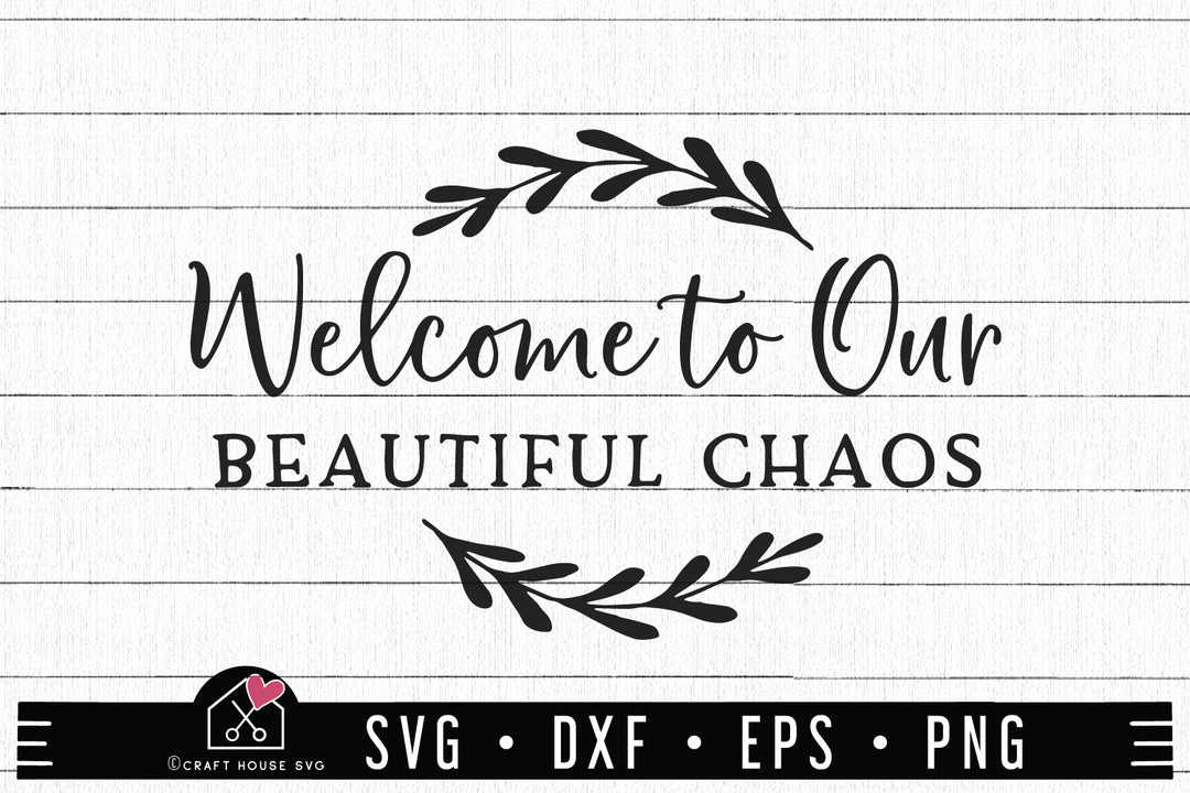 Family SVG file | Welcome to our beautiful chaos SVG | MF60