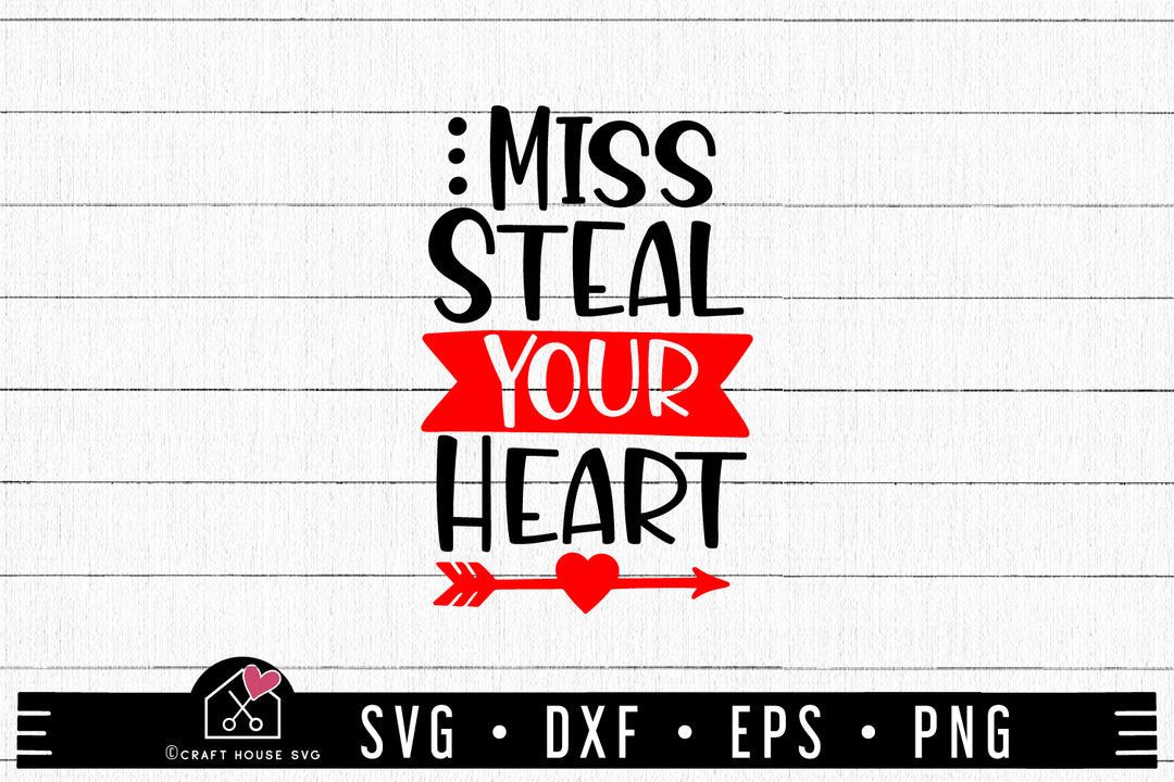 Valentine SVG file | Miss steal your heart SVG MF91