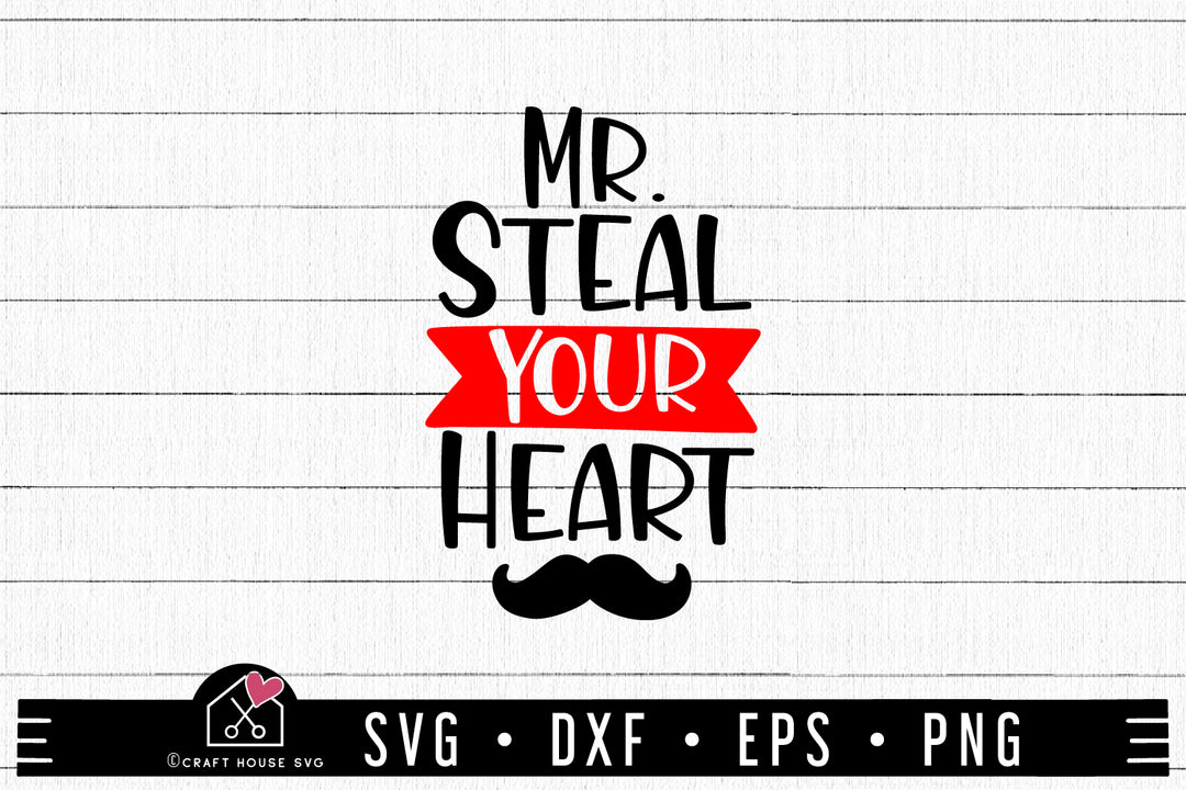 Valentine SVG file | Mr steal your heart SVG MF91
