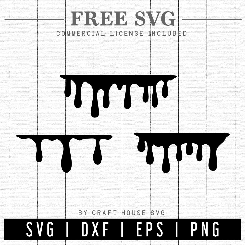 FREE Dripping SVG | FB136 - Craft House SVG