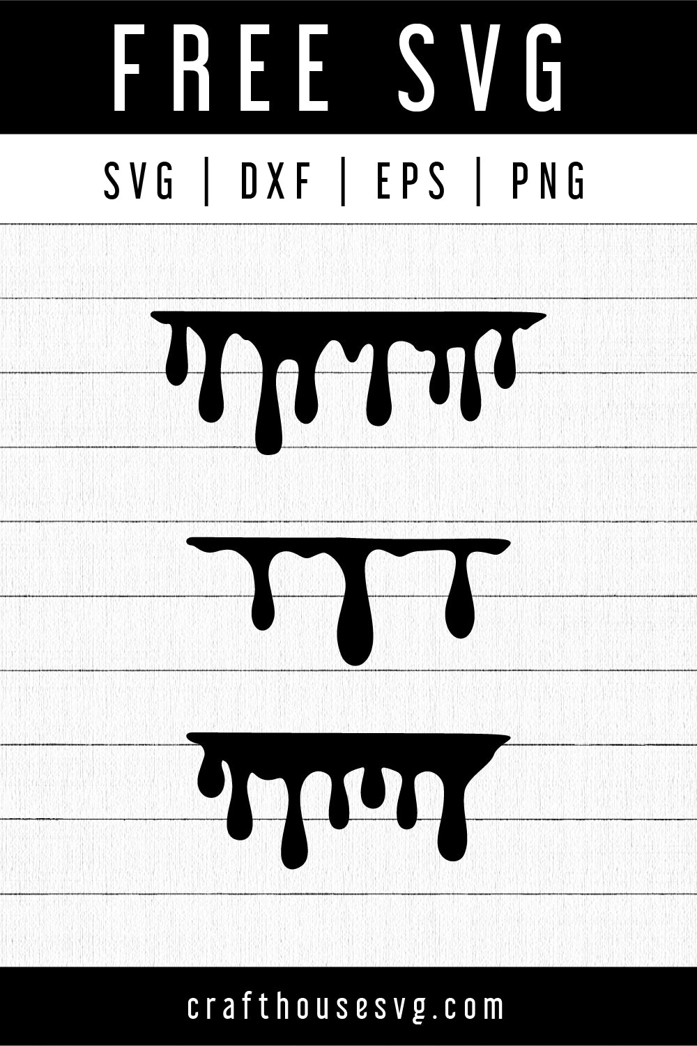 FREE Dripping SVG | FB136 - Craft House SVG