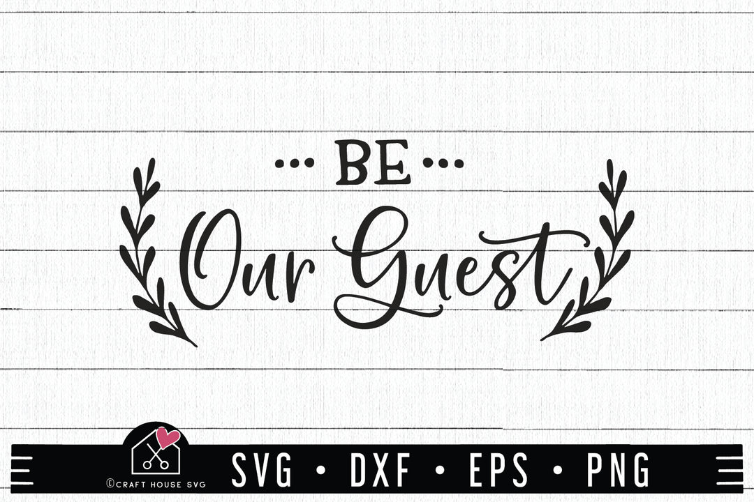 Family SVG file | Be our guest SVG | MF60