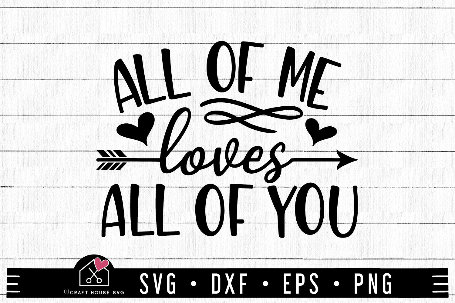 Valentine SVG file | All of me loves all of you SVG MF91