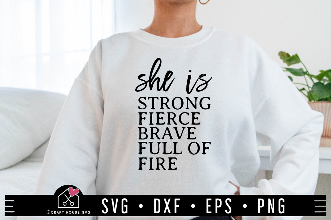 She Is Strong Fierce Brave Full of Fire SVG file | Strong Women cut file 4122
