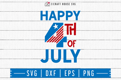 4th of July SVG file | Happy 4th of July SVG Craft House SVG - SVG files for Cricut and Silhouette