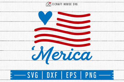 4th of July SVG file | Merica SVG Craft House SVG - SVG files for Cricut and Silhouette