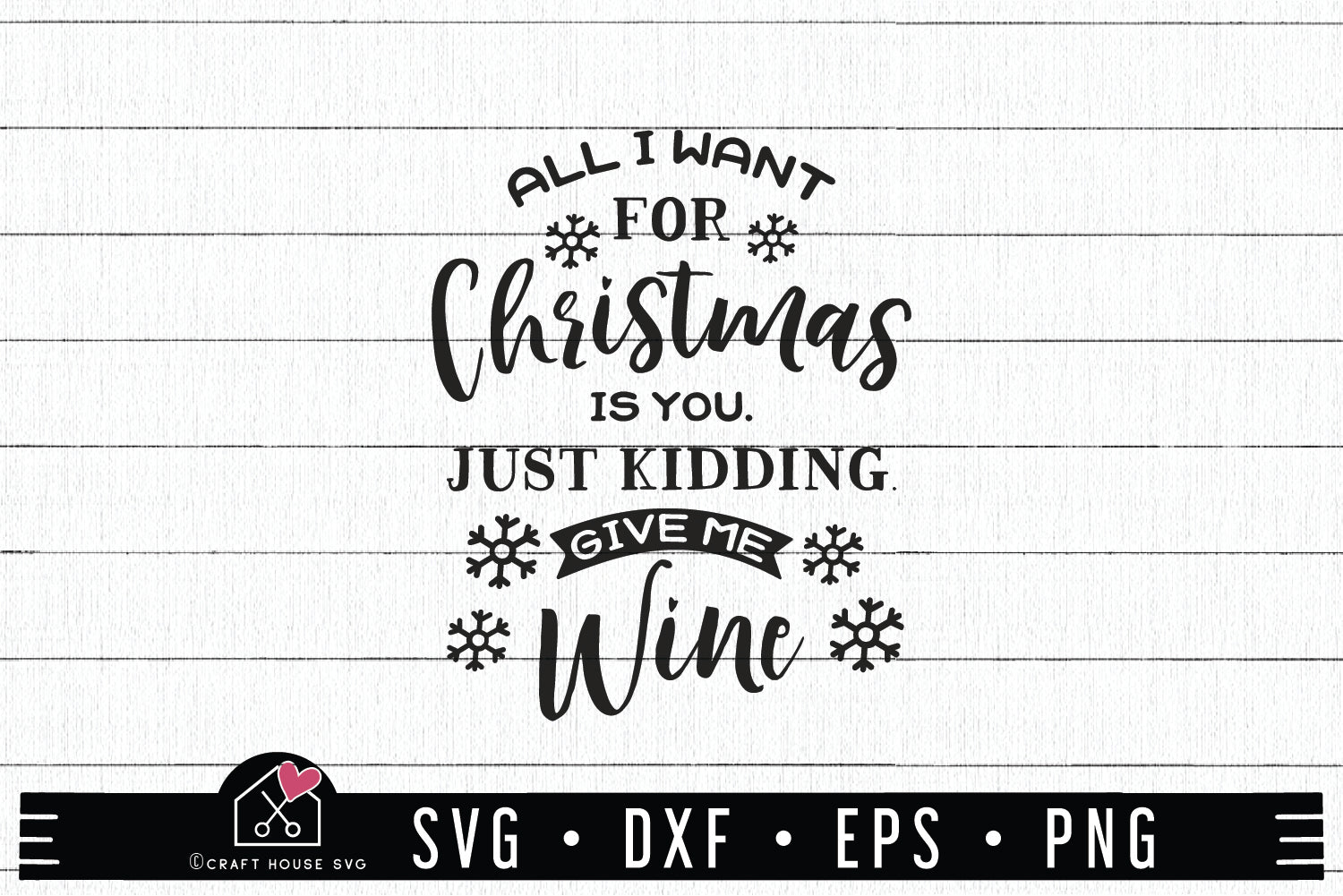 Christmas SVG file | All I want for Christmas is wine MF56