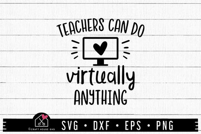 FREE Teachers can do virtually anything SVG | FB150