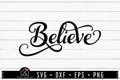 FREE Believe SVG | FB162 - Craft House SVG