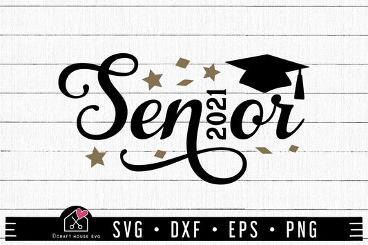 FREE Senior 2021 SVG | Graduation SVG | FB189 - Craft House SVG