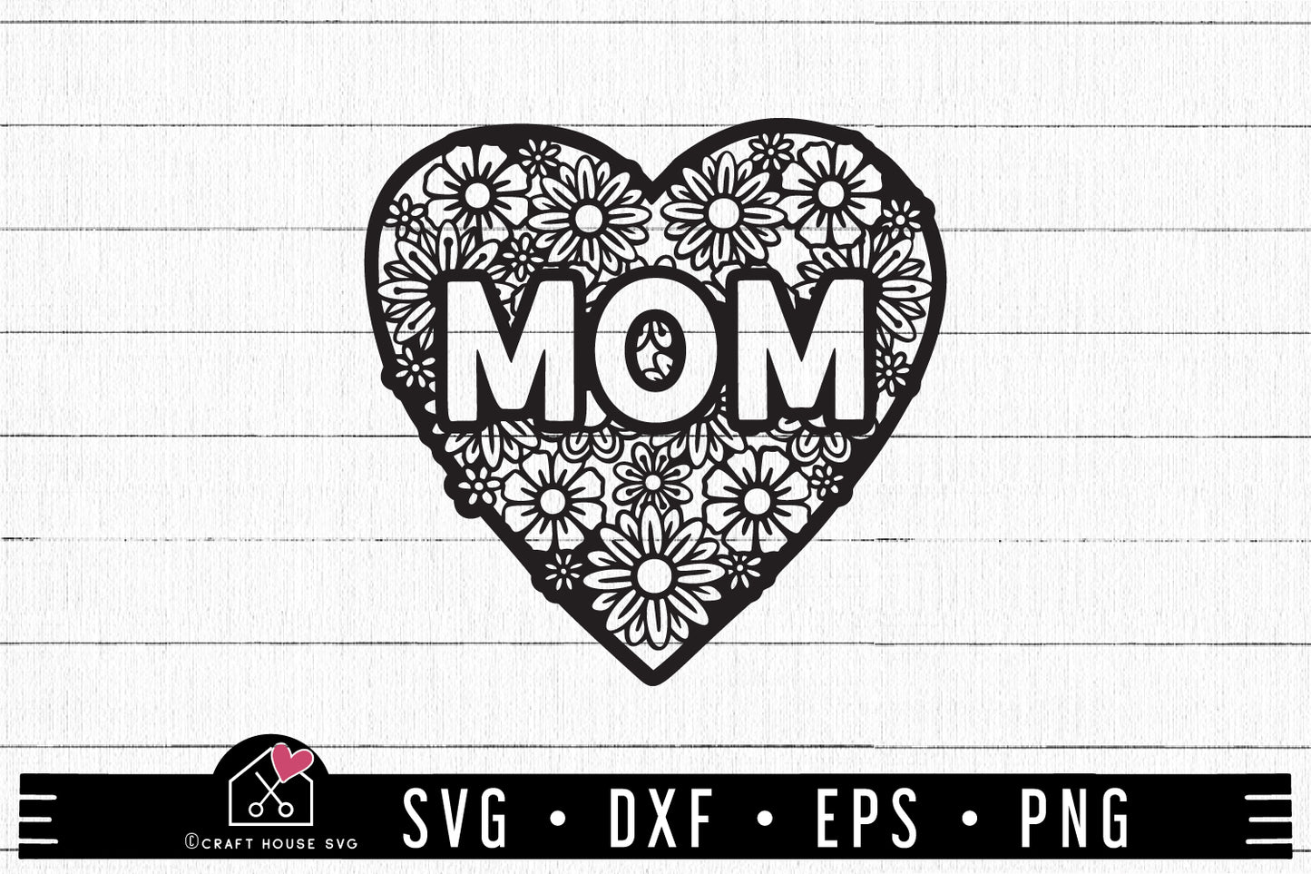 FREE Mom Floral Heart SVG | Mothers Day SVG | FB192 - Craft House SVG
