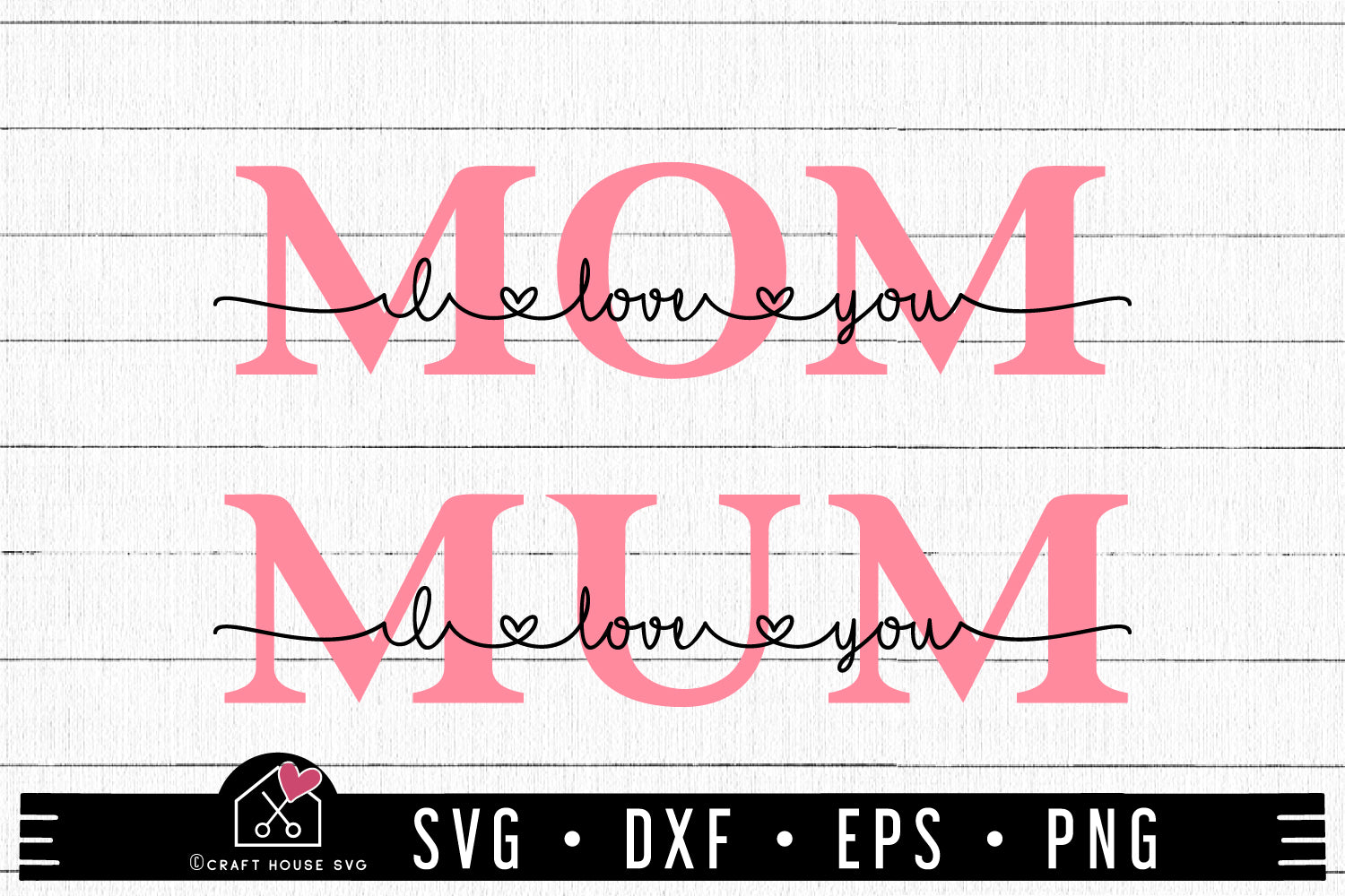FREE Mom I love you SVG Mum I love you SVG | Mothers Day SVG | FB198 - Craft House SVG