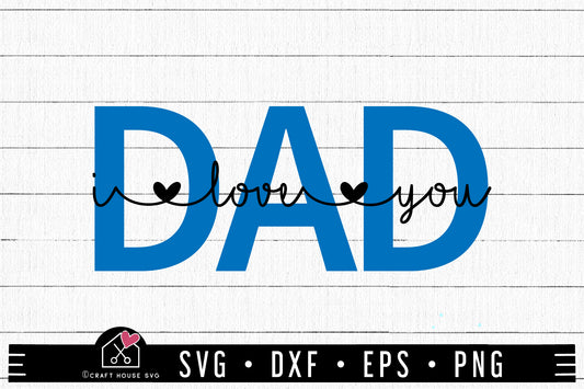 FREE Father's Day SVG cut file Dad I love you SVG | FB216 - Craft House SVG
