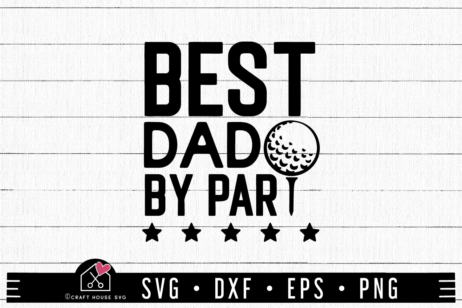 FREE Best dad by par SVG Golf Fathers day SVG | FB220 - Craft House SVG