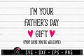 FREE I'm your father's day gift mom says you're welcome SVG Baby onesie SVG | FB222 - Craft House SVG