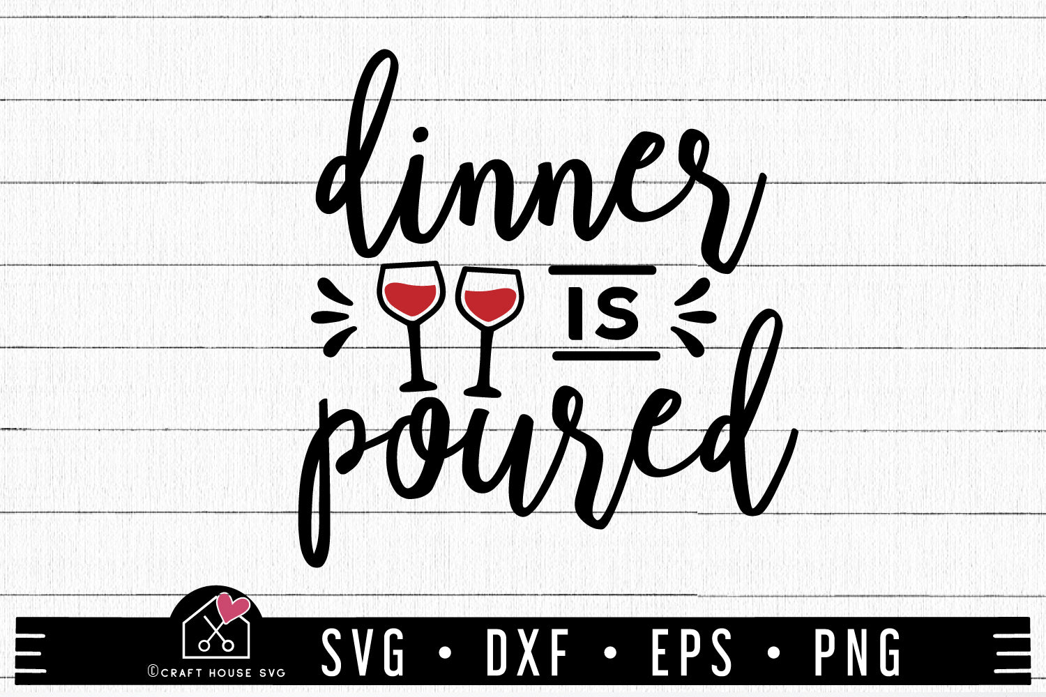Dinner is poured SVG | M47F | A Wine SVG cut file