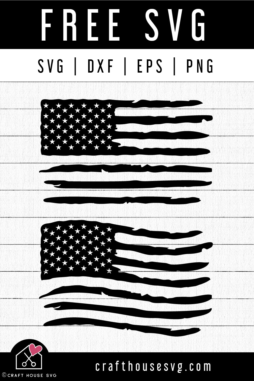 FREE Distressed American Flag SVG | FB161 - Craft House SVG