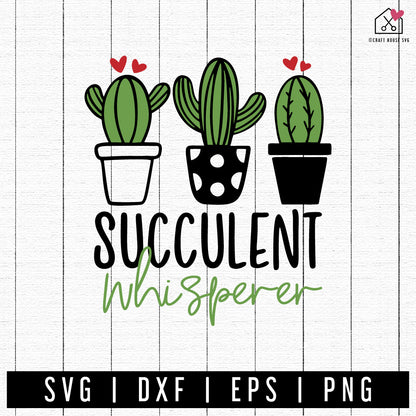 FREE Succulent whisperer SVG | FB248 - Craft House SVG