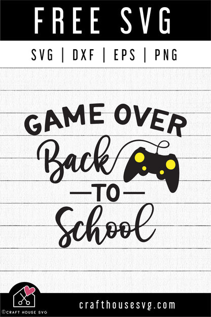 FREE Game over back to school SVG | FB259 - Craft House SVG