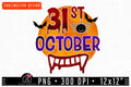 FREE 31st October Halloween Sublimation PNG file | FB266 - Craft House SVG