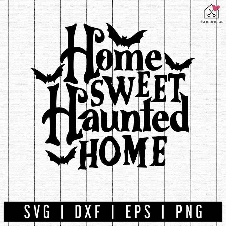 FREE Home sweet haunted home SVG Halloween SVG | FB286