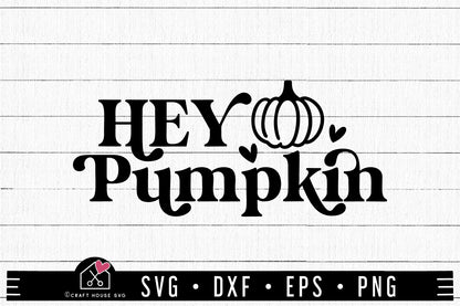 FREE Hey pumpkin SVG Fall SVG | FB290 - Craft House SVG