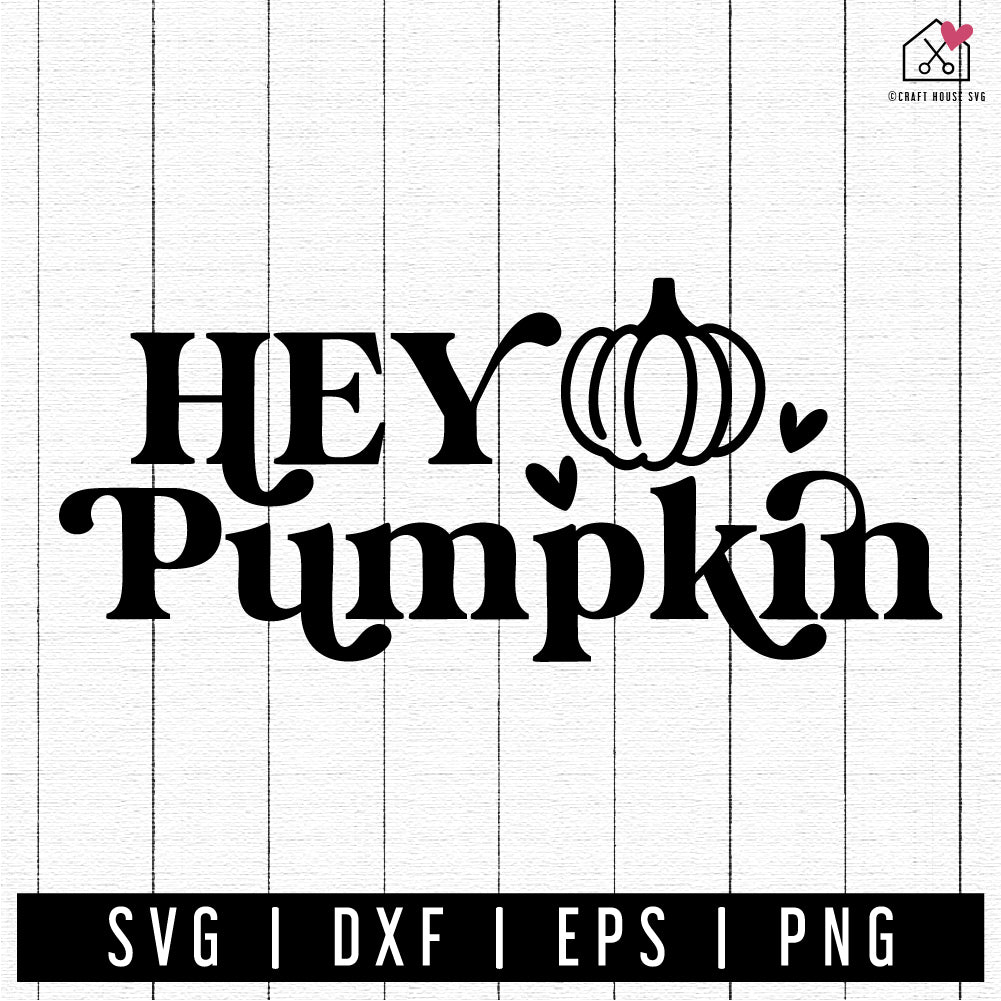 FREE Hey pumpkin SVG Fall SVG | FB290 - Craft House SVG