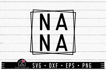 FREE Nana SVG | FB298 - Craft House SVG