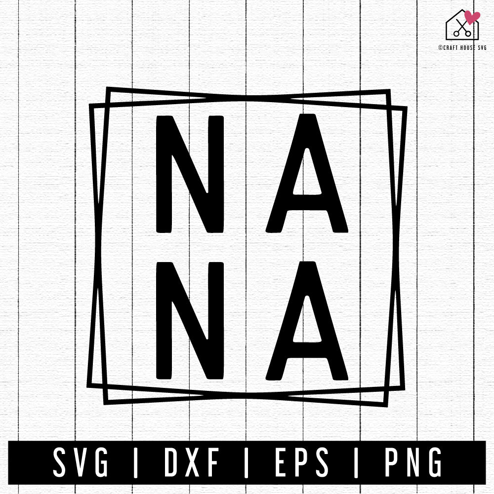 FREE Nana SVG | FB298 - Craft House SVG