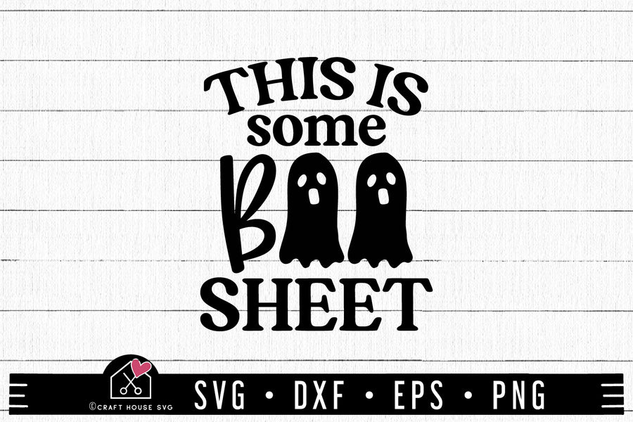FREE This is Some Boo Sheet SVG Halloween SVG | FB305 - Craft House SVG