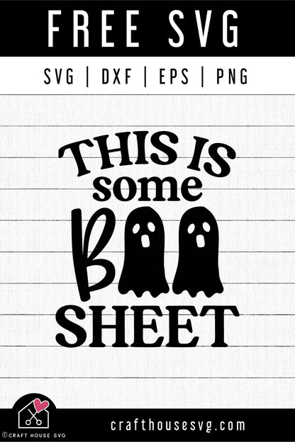 FREE This is Some Boo Sheet SVG Halloween SVG | FB305