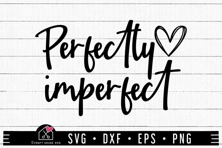 FREE Perfectly Imperfect SVG |FB315