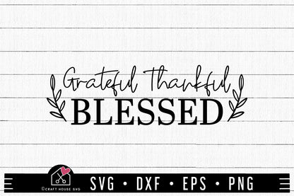 FREE Grateful Thankful Blessed Thanksgiving SVG FB335