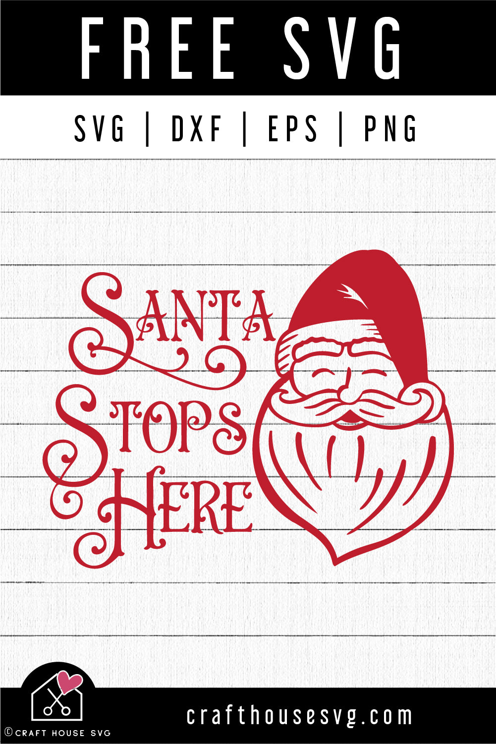 FREE Vintage Santa Stops Here SVG FB347