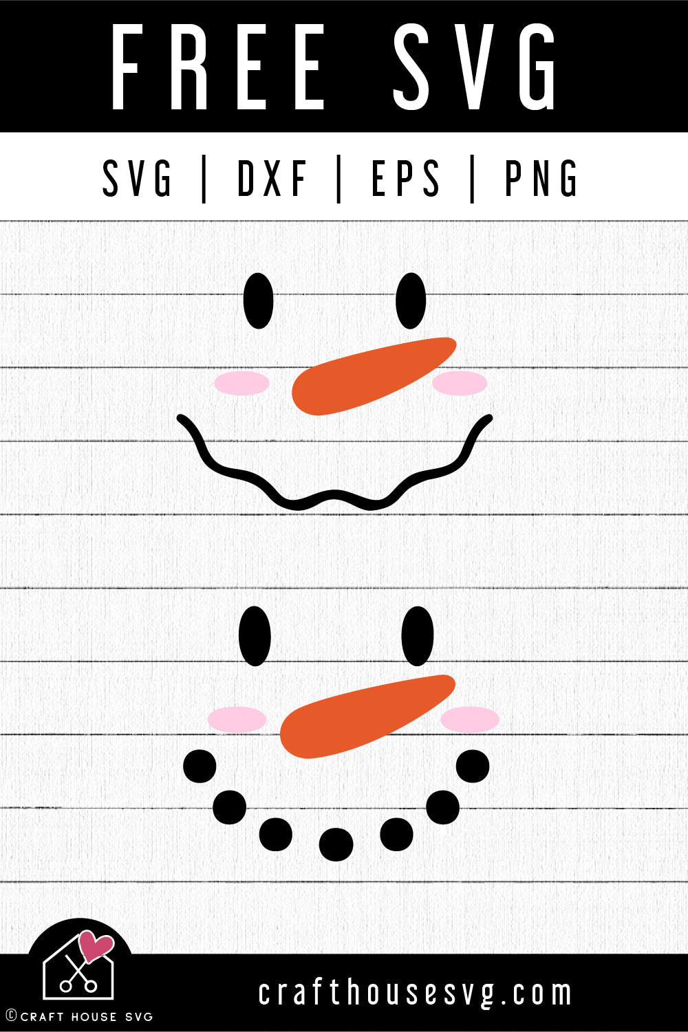 FREE Snowman Face SVG | FB352 - Craft House SVG