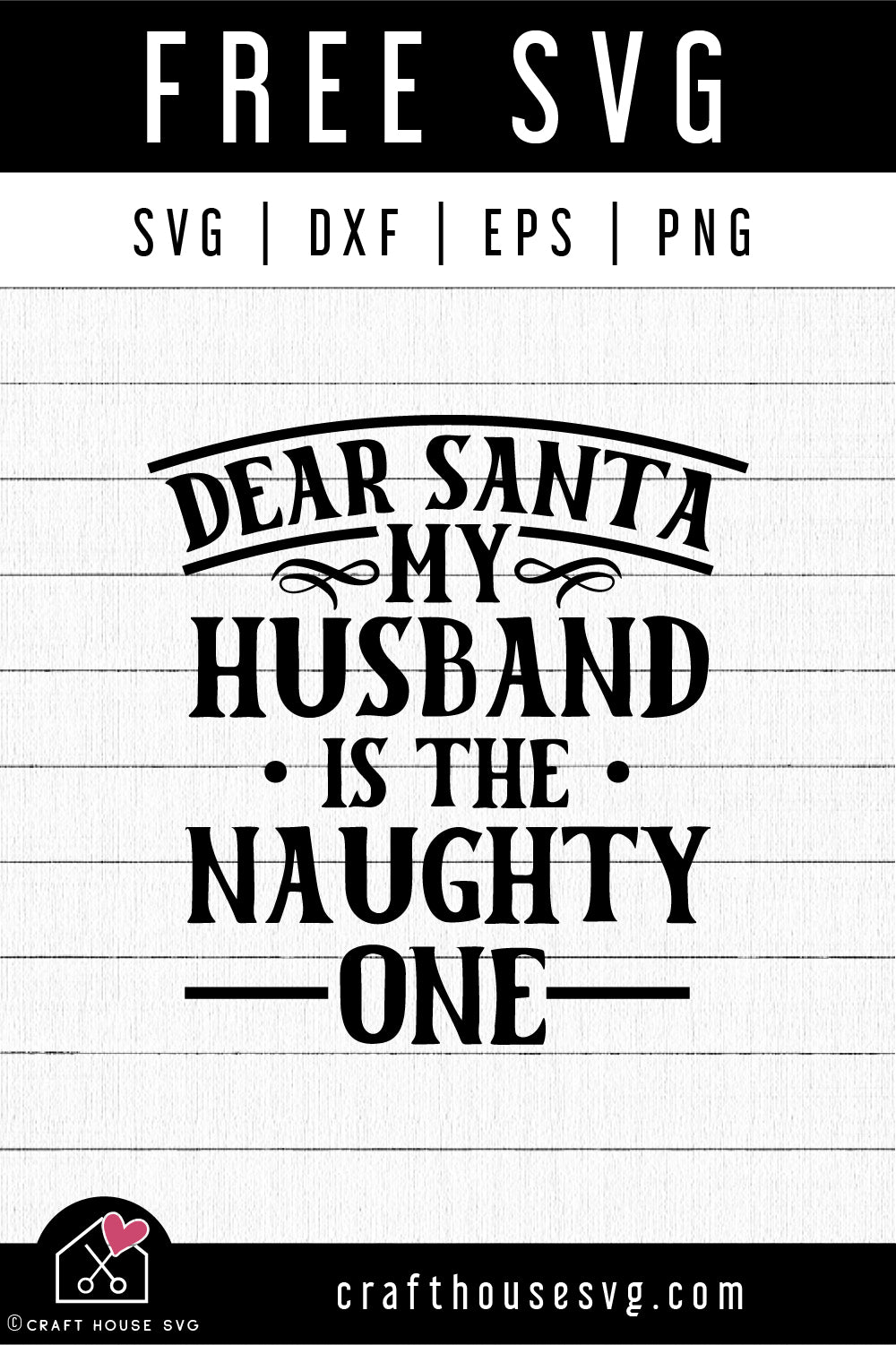 FREE Dear Santa My Husband SVG Funny Christmas SVG | FB355