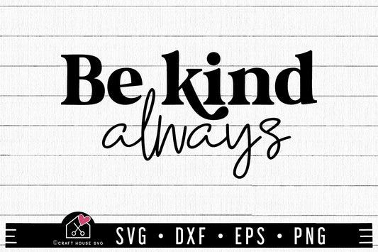 FREE Be Kind Always SVG | Kindness SVG FB369