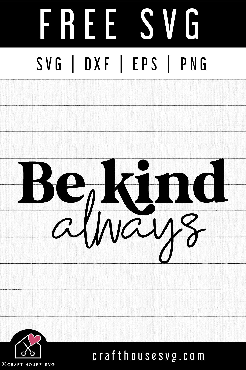 FREE Be Kind Always SVG | Kindness SVG FB369