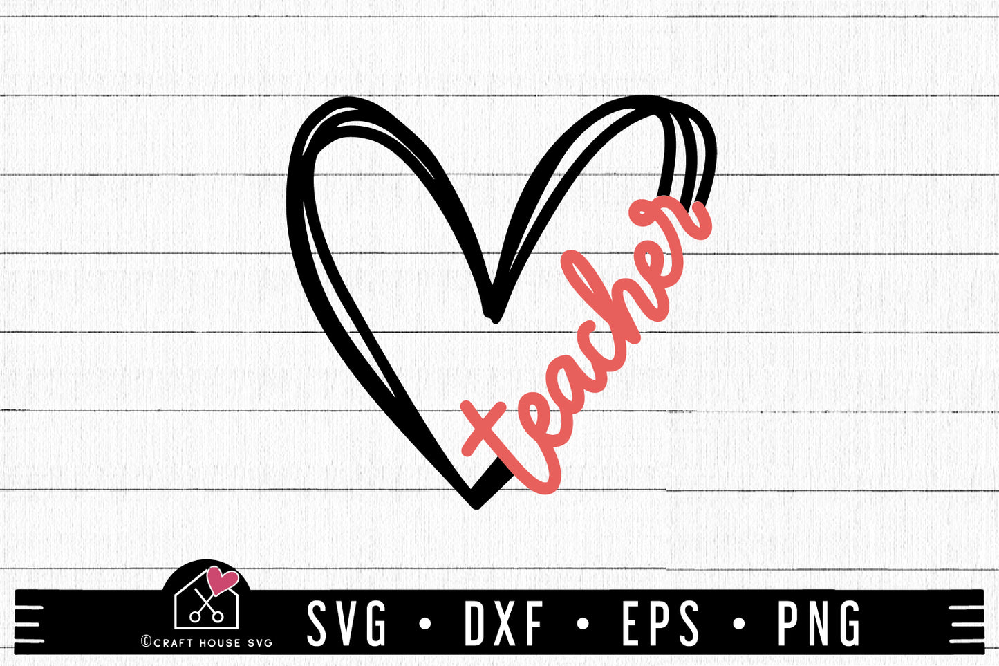 FREE Heart Teacher SVG | Teacher SVG FB370 - Craft House SVG