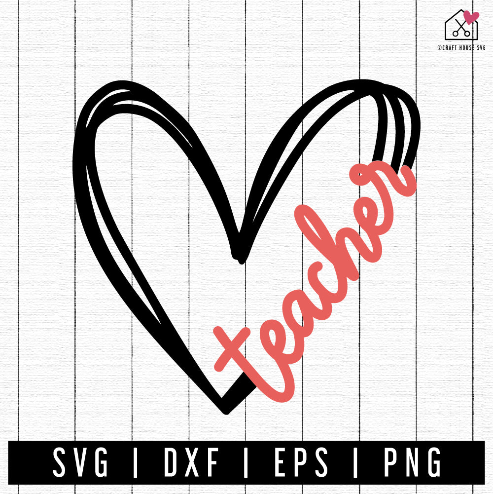 FREE Heart Teacher SVG | Teacher SVG FB370 - Craft House SVG