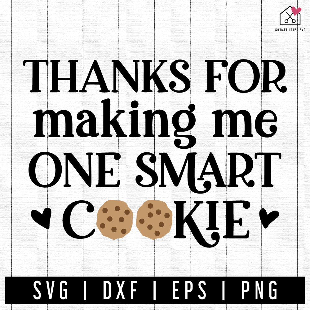 FREE Thanks for making me one smart cookie SVG | A Teacher SVG cut file FB373