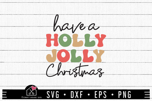 FREE Have a holly Jolly Christmas SVG | A Christmas SVG cut file FB375