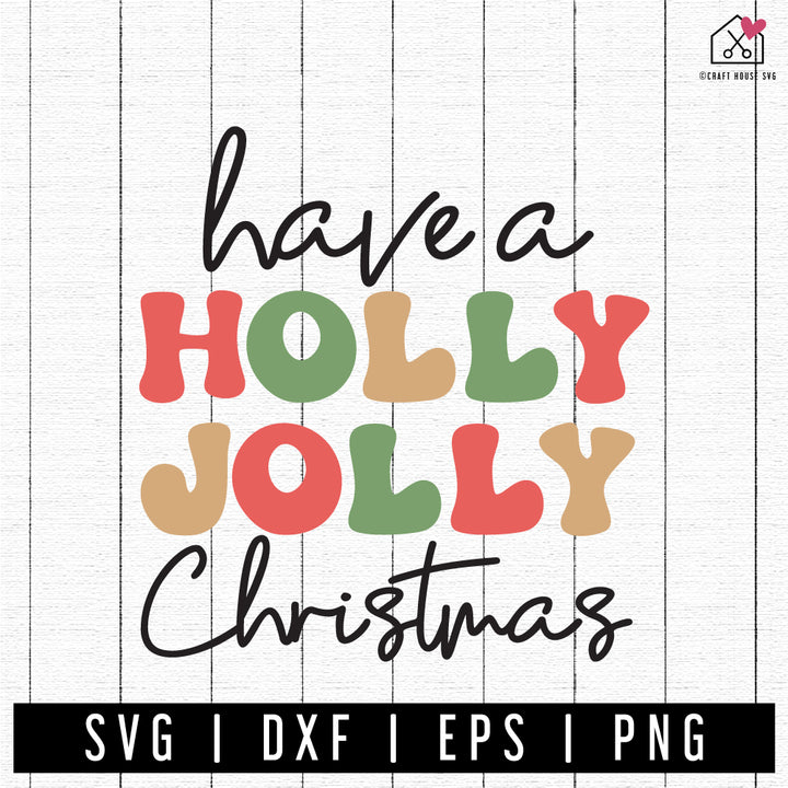 FREE Have a holly Jolly Christmas SVG | A Christmas SVG cut file FB375