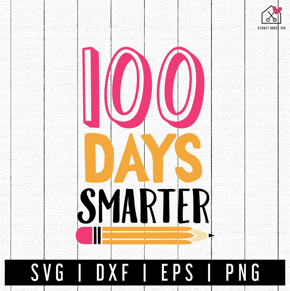 FREE 100 Days Smarter SVG 100 days of school cut file FB377