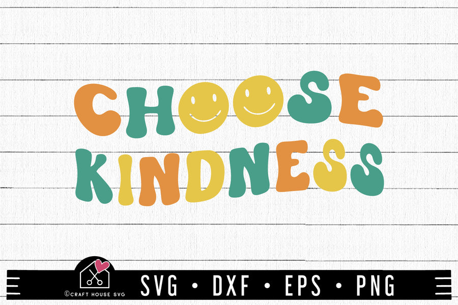 FREE Choose Kindness SVG Kindness cut file FB379 - Craft House SVG
